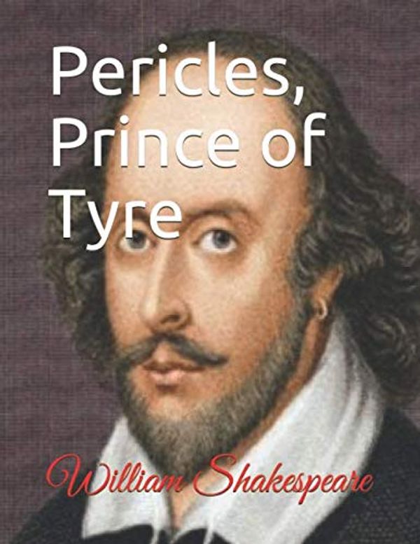 Cover Art for 9781079190342, Pericles, Prince of Tyre by William Shakespeare