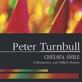 Cover Art for 9780727864949, Chelsea Smile by Peter Turnbull