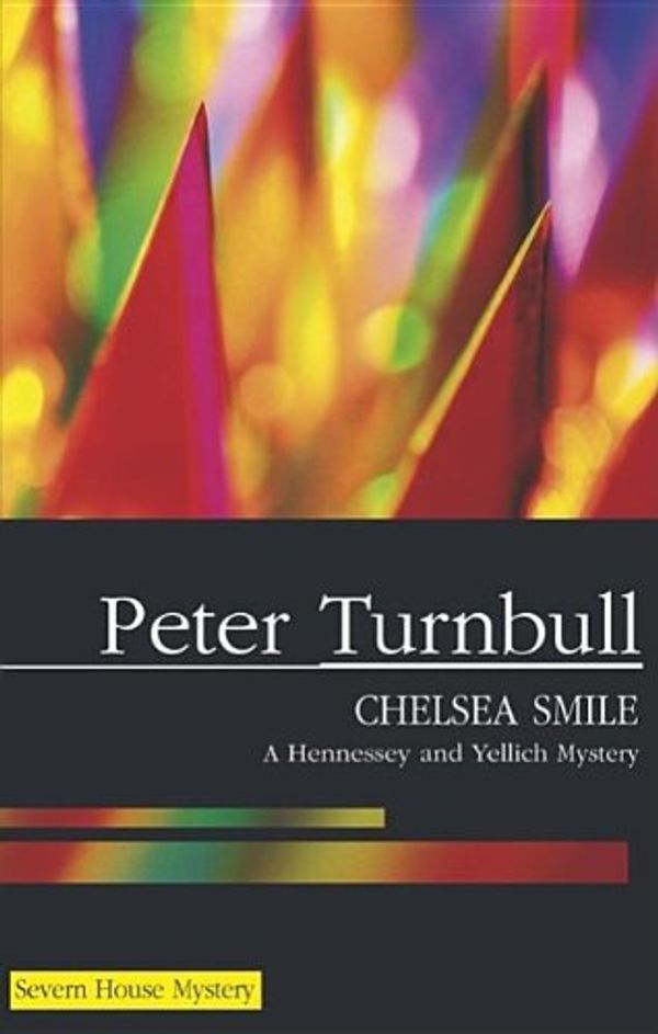 Cover Art for 9780727864949, Chelsea Smile by Peter Turnbull