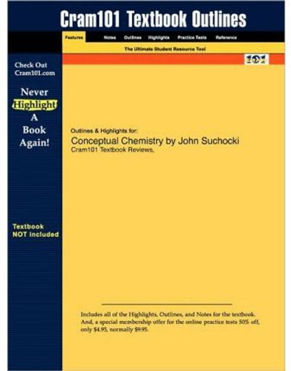 Cover Art for 9781428853423, Outlines & Highlights for Conceptual Chemistry by John Suchocki, ISBN by Cram101 Textbook Reviews
