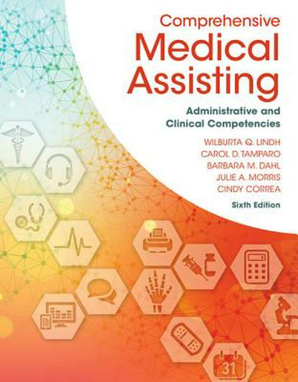 Cover Art for 9781305964792, Comprehensive Medical AssistingAdministrative and Clinical  Competencies by Wilburta Q. Lindh