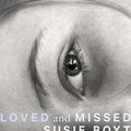 Cover Art for 9780349015057, Loved and Missed by Susie Boyt