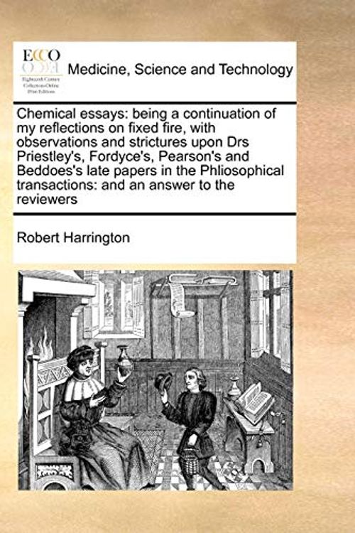 Cover Art for 9781171404088, Chemical Essays by Robert Harrington