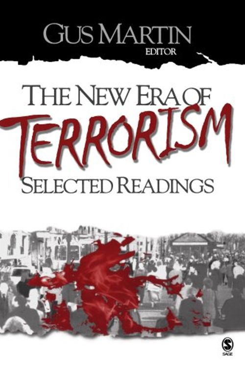 Cover Art for 9780761988731, The New Era of Terrorism: Selected Readings by C. Augustus Martin