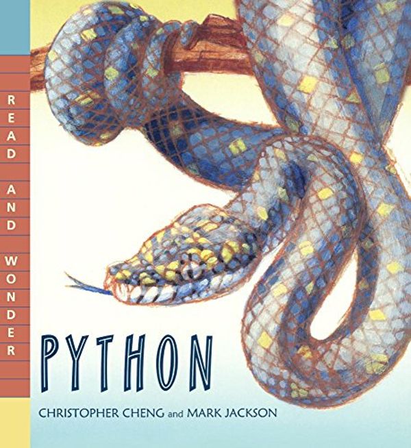 Cover Art for 9780606379403, Python (Read and Wonder) by Christopher Cheng