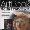 Cover Art for 9780751307801, Piero Della Francesca (DK Art Book) by Dorling Kindersley Publishing Staff