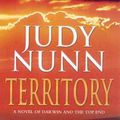 Cover Art for 9781740511070, Territory by Judy Nunn