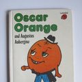 Cover Art for 9780721407555, Oscar Orange and Augustus Aubergine by Jayne Fisher