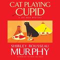 Cover Art for B00D9I6H20, Cat Playing Cupid by Shirley Rousseau Murphy