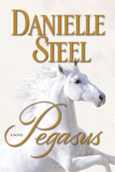 Cover Art for 9780345530998, Pegasus by Danielle Steel