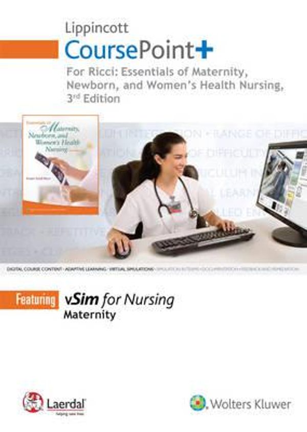 Cover Art for 9781469894904, Essentials of Maternity, Newborn, and Women's Health Nursing Lippincott Coursepoint+ by Susan Scott Ricci