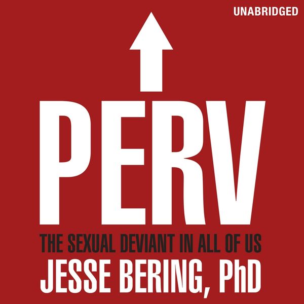 Cover Art for 9781473508736, Perv by Jesse Bering