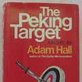 Cover Art for 9780872237551, The Peking Target by Adam Hall
