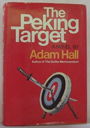 Cover Art for 9780872237551, The Peking Target by Adam Hall