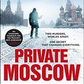Cover Art for B07WMR3Y7L, Private Moscow: (Private 15) by James Patterson, Adam Hamdy