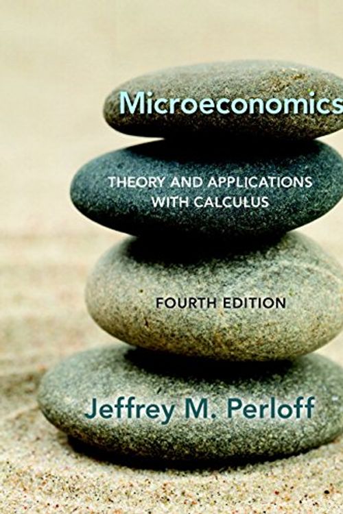 Cover Art for 9780134167381, MicroeconomicsTheory and Applications with Calculus by Jeffrey Perloff