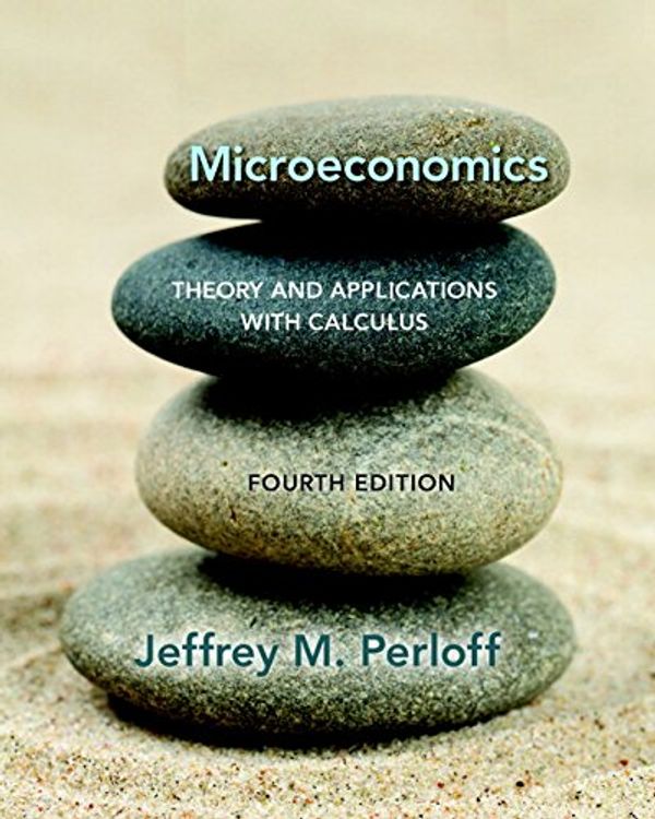 Cover Art for 9780134167381, MicroeconomicsTheory and Applications with Calculus by Jeffrey Perloff