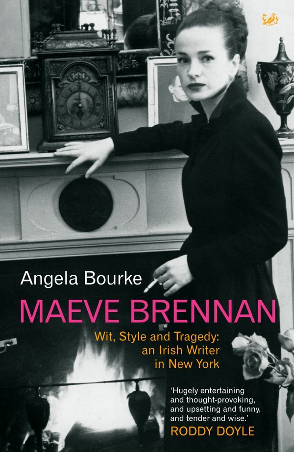 Cover Art for 9780712697552, Maeve Brennan: Wit, Style and Tragedy: An Irish Writer in New York by Angela Bourke