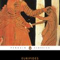 Cover Art for 9780140441291, Medea and Other Plays by Euripides Euripides, Euripides