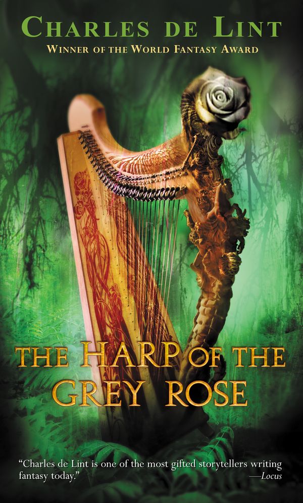 Cover Art for 9780142400609, The Harp of the Grey Rose by De Lint, Charles