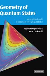 Cover Art for 9780521891400, Geometry of Quantum States: An Introduction to Quantum Entanglement by Ingemar Bengtsson