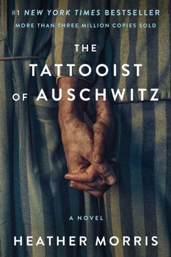 Cover Art for 9780062797162, The Tattooist of Auschwitz by Heather Morris