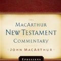 Cover Art for 9780802423580, Ephesians MacArthur New Testament Commentary by John MacArthur