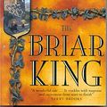 Cover Art for 9780330419451, The Briar King by Greg Keyes