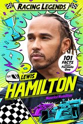 Cover Art for 9781035035137, Racing Legends: Lewis Hamilton by Maurice Hamilton