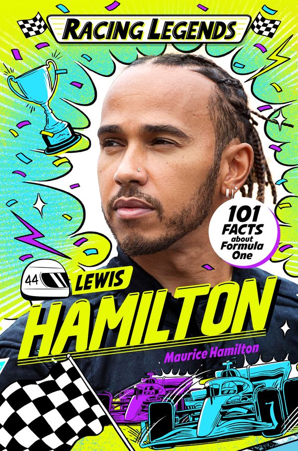 Cover Art for 9781035035137, Racing Legends: Lewis Hamilton by Maurice Hamilton