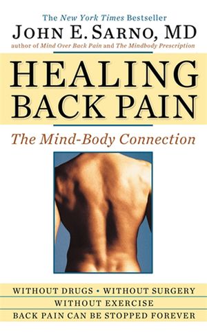 Cover Art for 9780446557689, Healing Back Pain: The Mind-Body Connection by John E. Sarno, MD