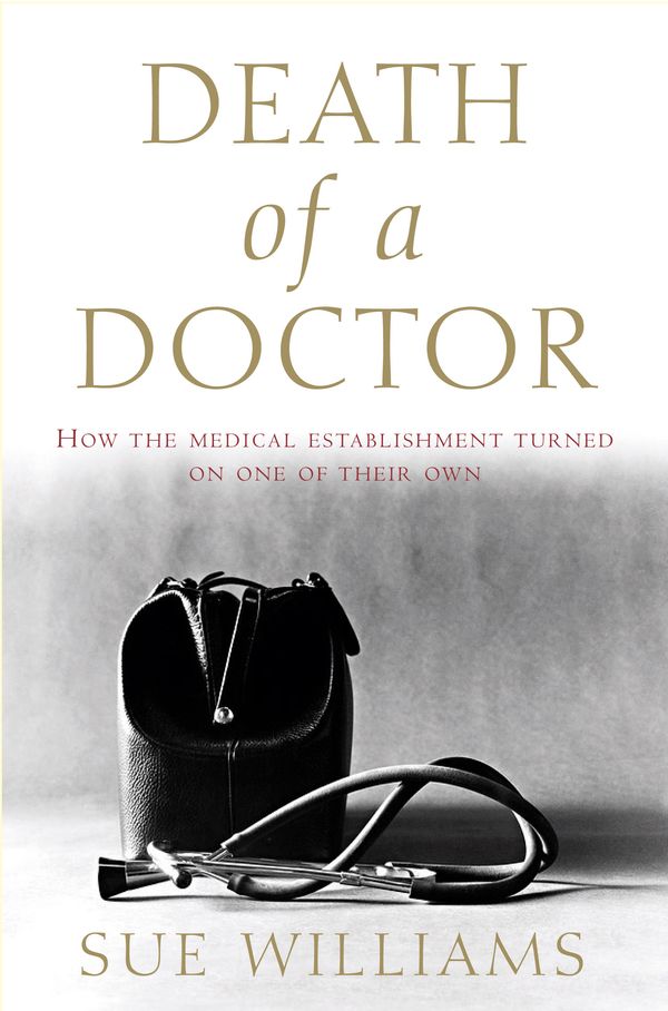 Cover Art for 9781741145069, Death of a Doctor by Sue Williams