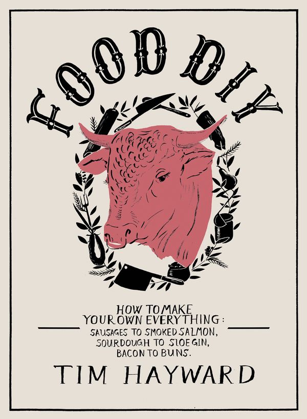 Cover Art for 9781905490974, Food DIY by Tim Hayward