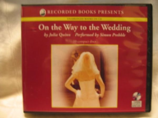 Cover Art for 9781428129405, On the Way to the Wedding by Julia Quinn