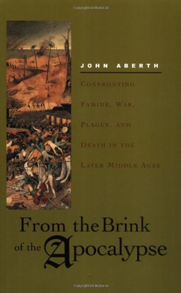 Cover Art for 9780415927161, From the Brink of the Apocalypse by John Aberth