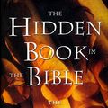 Cover Art for 9780060630034, The Hidden Book in the Bible by Richard Elliott Friedman