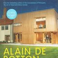 Cover Art for 9780241142486, The Architecture of Happiness by De Botton, Alain