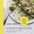 Cover Art for 9780399578434, A Modern Way to Cook by Anna Jones