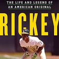 Cover Art for B09722FSK2, Rickey: The Life and Legend of an American Original by Bryant, Howard
