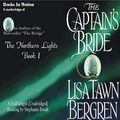 Cover Art for 9781581167252, The Captain's Bride by Lisa Tawn Bergren
