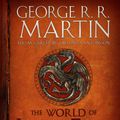 Cover Art for 9780553805444, The World of Ice and Fire by George R. r. Martin, Elio Garcia, Linda Antonsson