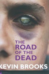 Cover Art for 9780439786249, The Road of the Dead by Kevin Brooks