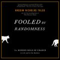 Cover Art for 9781984841605, Fooled by Randomness: The Hidden Role of Chance in Life and in the Markets by Nassim Nicholas Taleb
