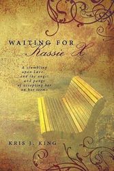 Cover Art for 9781452536071, Waiting for Kassie X by Kris J. King