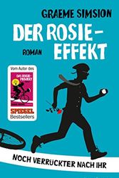 Cover Art for 9783810522580, Der Rosie-Effekt: Noch verrückter nach ihr. Roman by Graeme Simsion