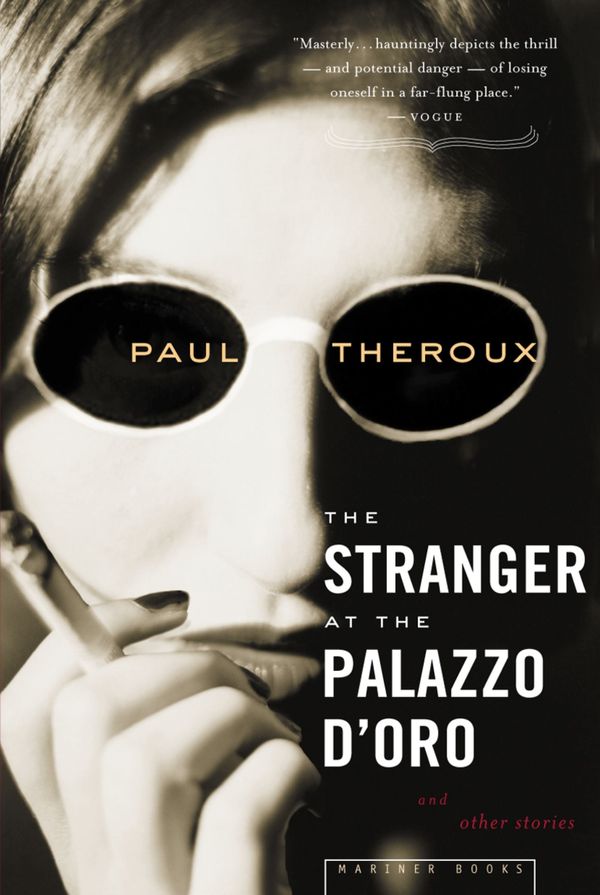 Cover Art for 9780618485338, The Stranger at the Palazzo D'Oro by Paul Theroux
