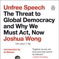 Cover Art for 9780143135715, Unfree Speech by Joshua Wong