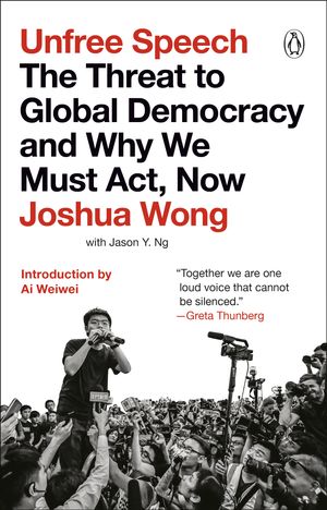 Cover Art for 9780143135715, Unfree Speech by Joshua Wong