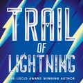 Cover Art for 9781529346664, Trail of Lightning by Rebecca Roanhorse