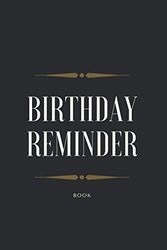 Cover Art for 9798584597993, Birthday Reminder Book: Birthday Keeper, Important Date Reminder, Month by Month Diary for Recording Birthdays and Anniversaries by Publishing, Dream Life